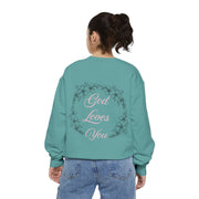 God Loves You Sweatshirt