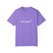 God Is Good Garment-Dyed T-shirt