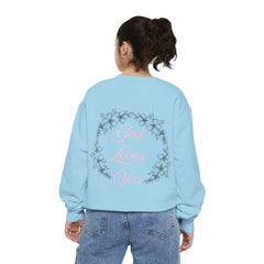 God Loves You Sweatshirt