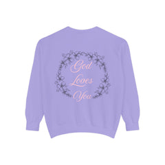 God Loves You Sweatshirt