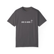 God Is Good Garment-Dyed T-shirt