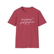 Not perfect, just forgiven Unisex Softstyle T-Shirt